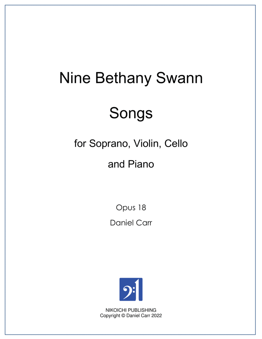 Nine Swann Songs for High Voice, Violin, Cello and Piano - Opus 18 image number null