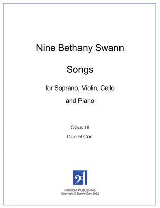 Nine Swann Songs for High Voice, Violin, Cello and Piano - Opus 18