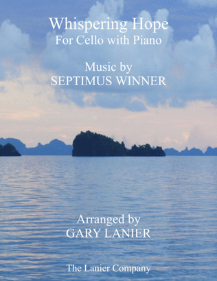 WHISPERING HOPE (Duet – Cello & Piano with Score/Part)