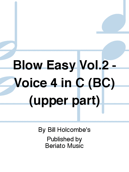 Blow Easy Vol.2 - Voice 4 in C (BC) (upper part)