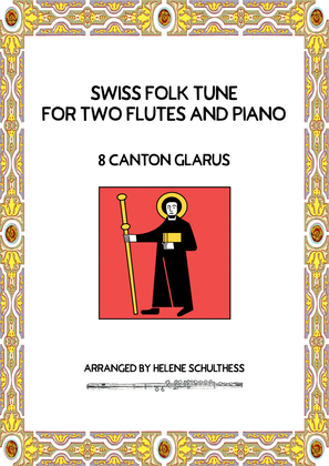 Swiss Folk Dance for two flutes and piano – 8 Canton Glarus – Schottisch