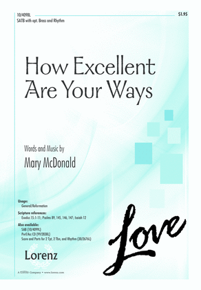 How Excellent Are Your Ways