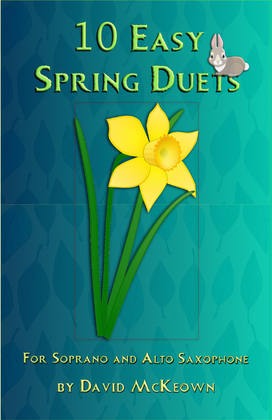 Book cover for 10 Easy Spring Duets for Soprano and Alto Saxophone