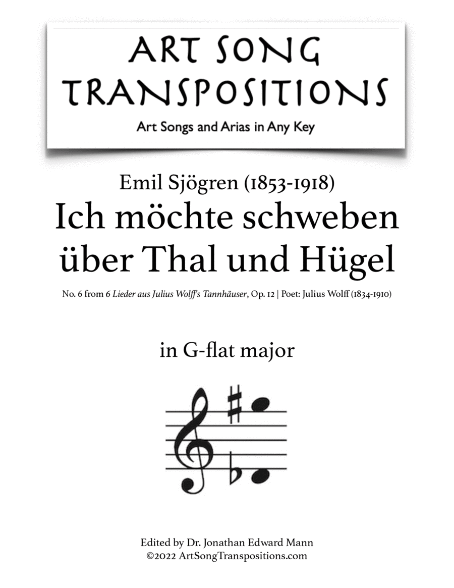 SJÖGREN: Ich möchte schweben über Thal und Hügel, Op. 12 no. 6 (transposed to G-flat major)