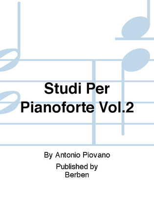 Studi Per Pianoforte Vol. 2
