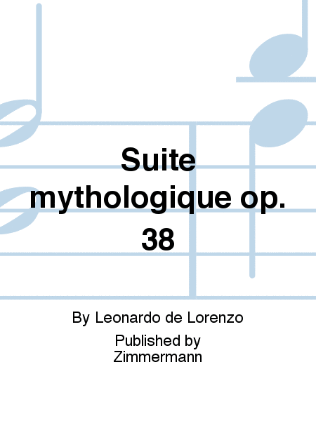 Suite mythologique Op. 38