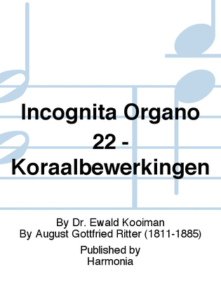 Incognita Organo 22 - Koraalbewerkingen
