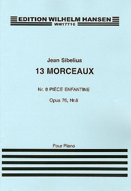 Jean Sibelius: 13 Pieces Op.76 No.8 