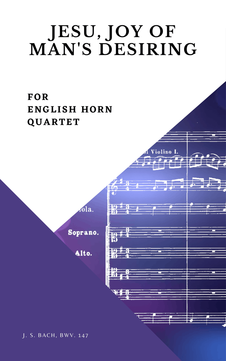 Bach Jesu, joy of man's desiring for English Horn Quartet Small Ensemble scores gallery preview page 1