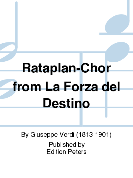 Rataplan-Chor from La Forza del Destino