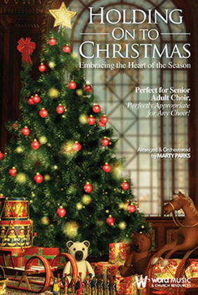 Book cover for Holding On to Christmas - Choral Book