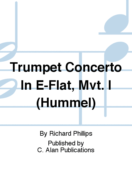 Trumpet Concerto In E-Flat, Mvt. I (Hummel)