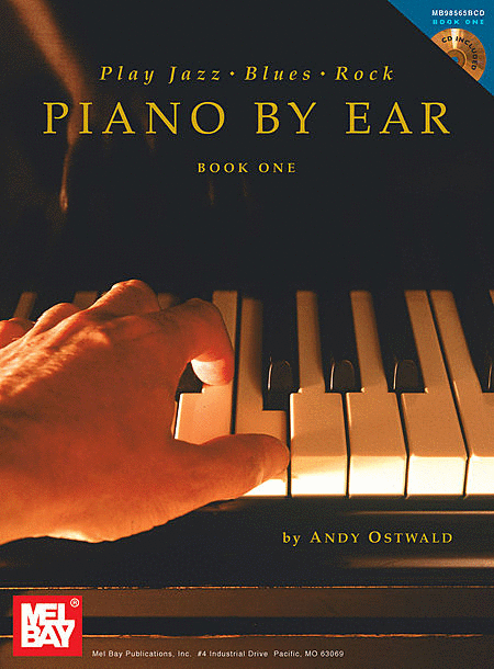 Play Jazz, Blues, and Rock Piano by Ear, Book One