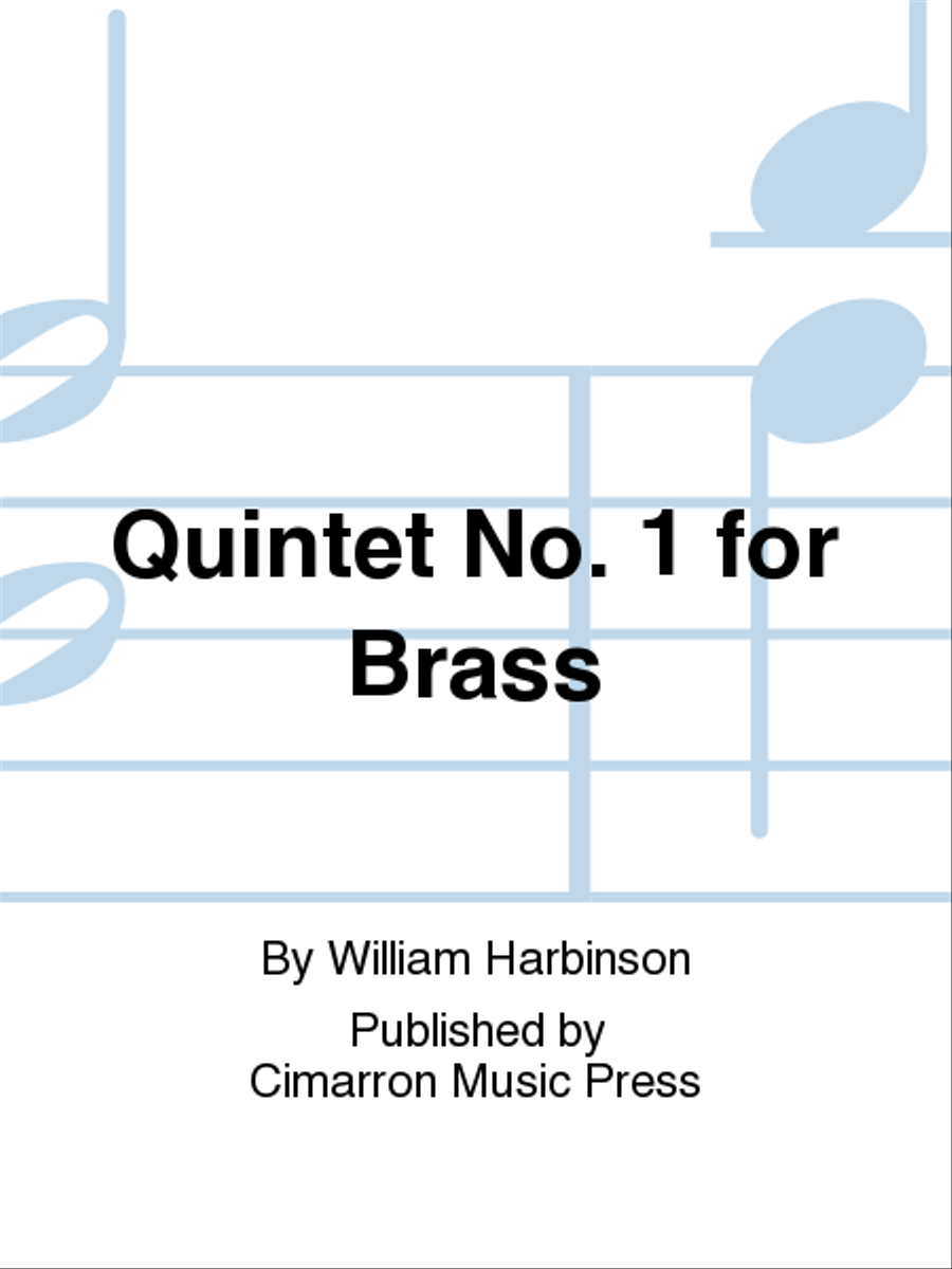 Quintet No. 1 for Brass Quintet No. 1 for Brass Brass Quintet scores gallery preview page 1