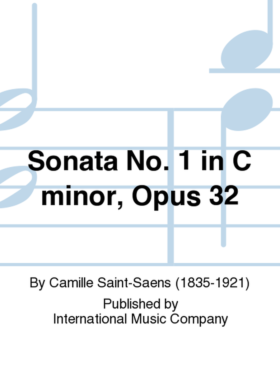 Sonata No. 1 In C Minor, Opus 32