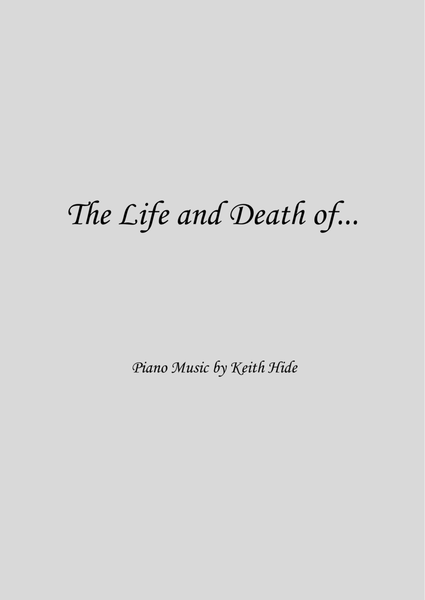 The Life & Death of...