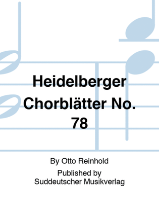 Heidelberger Chorblätter No. 78
