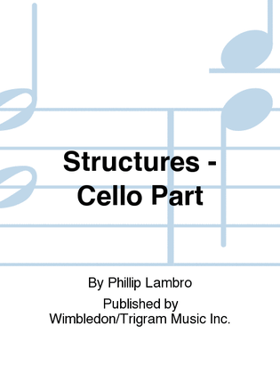 Structures - Cello Part