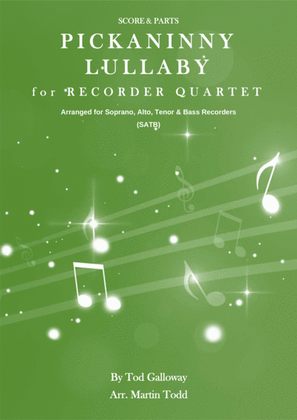 Pickaninny Lullaby for Recorder Quartet (SATB)