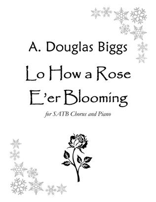Lo How a Rose E'er Blooming for SATB Chorus and Piano