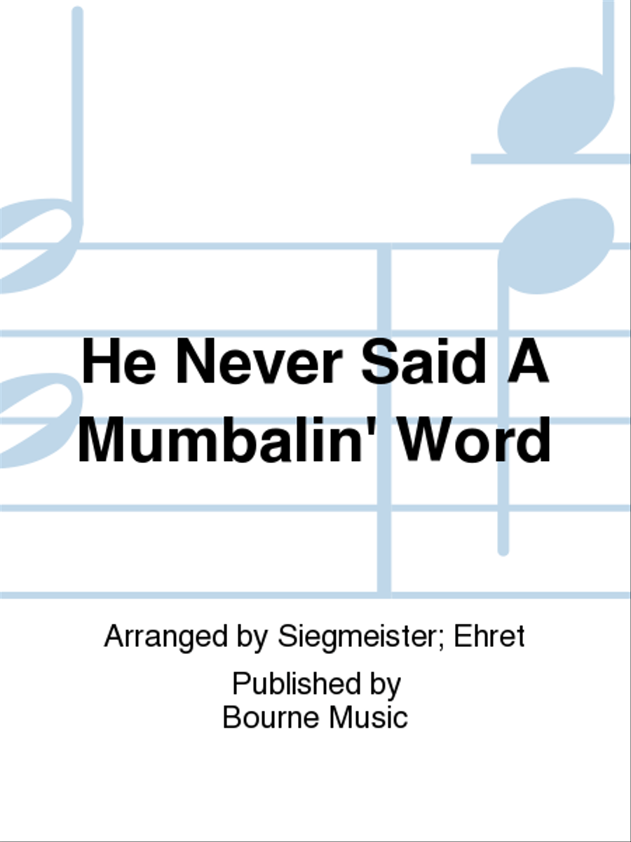 He Never Said A Mumbalin' Word SSA scores gallery preview page 1