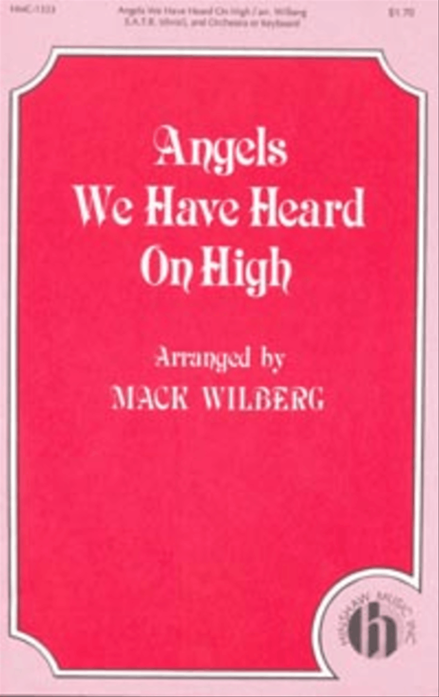 Angels We Have Heard on High