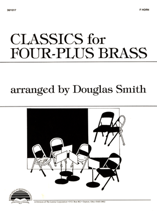 Book cover for Classics for Four-Plus Brass - F Horn