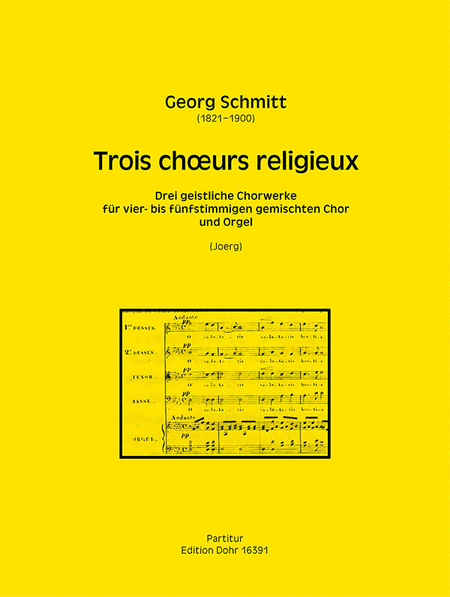 Trois choeurs religieux für vier- bis fünfstimmigen gemischten Chor und Orgel