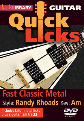 Fast Classic Metal – Quick Licks