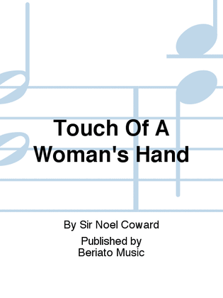 Touch Of A Woman's Hand
