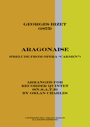 Georges Bizet - Aragonaise - Prelude from Opera "Carmen" - for recorder quintet