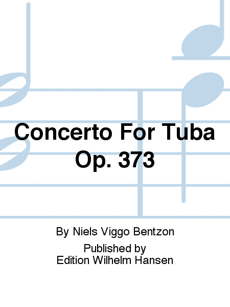 Concerto For Tuba Op. 373