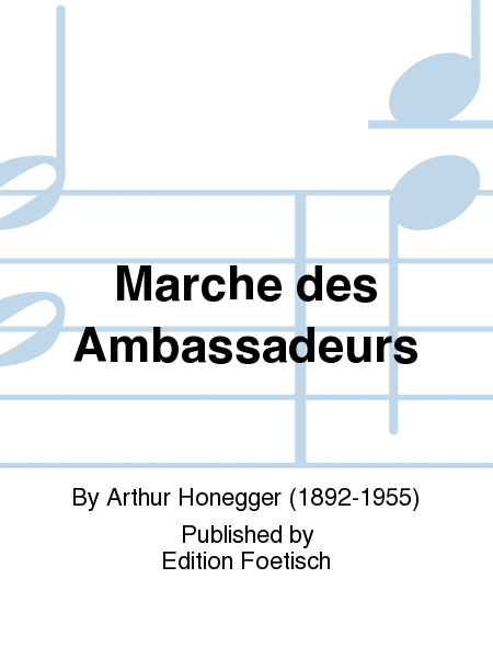 Marche des Amassadeurs