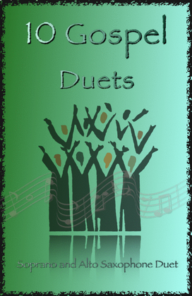 Book cover for 10 Gospel Duets for Soprano and Alto Saxophone