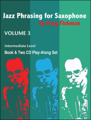 Book cover for Jazz Phrasing for Saxophone, Volume 3