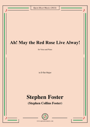 Book cover for S. Foster-Ah!May the Red Rose Live Alway!,in D flat Major