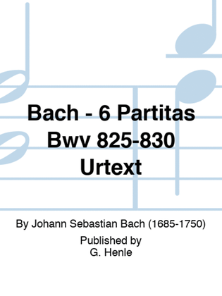 Book cover for Bach - 6 Partitas Bwv 825-830 Urtext