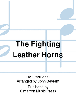 The Fighting Leather Horns