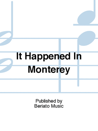 It Happened In Monterey