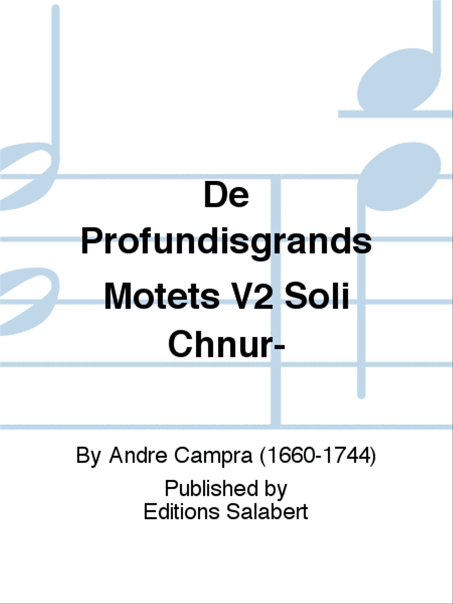 De Profundisgrands Motets V2 Soli Chnur- Voice Solo scores gallery preview page 1