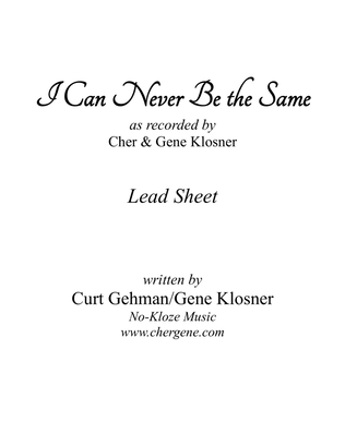 Book cover for I Can Never Be the Same [Lead Sheet]