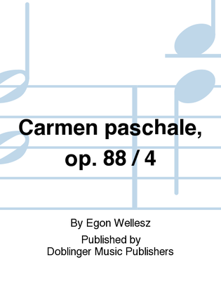 Carmen paschale, op. 88 / 4