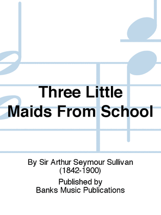 Book cover for Three Little Maids From School