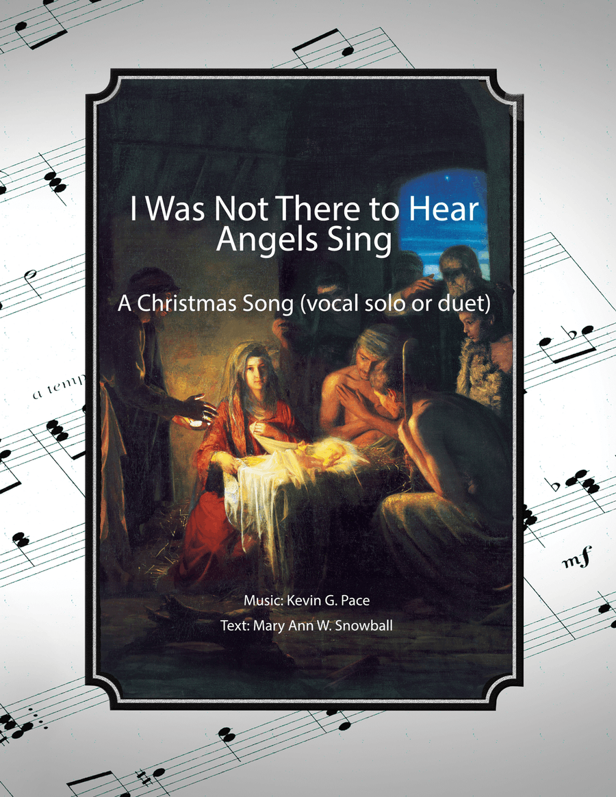 I Was Not There to Hear Angels Sing, a Christmas song for children Piano, Vocal scores gallery preview page 1