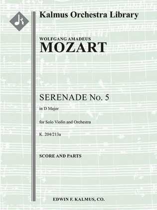 Serenade No. 5 in D, K. 204/213a