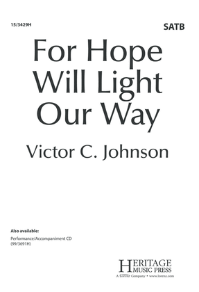 Book cover for For Hope Will Light Our Way