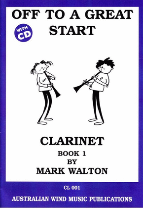 Book cover for Off To A Great Start Clarinet Book 1 Book/CD