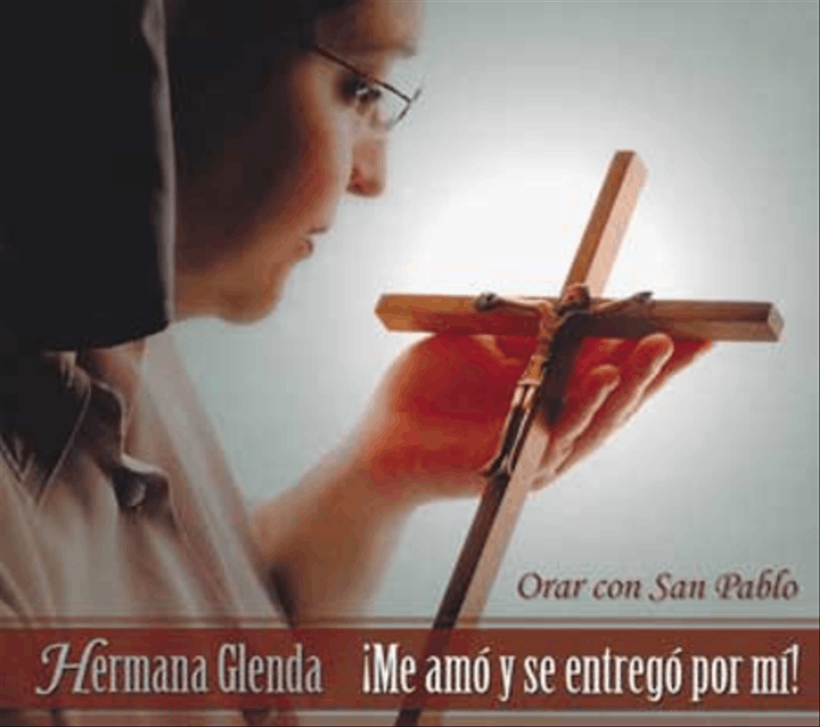 Orar con San Pablo. Me Amo y Se Entrego por Mi