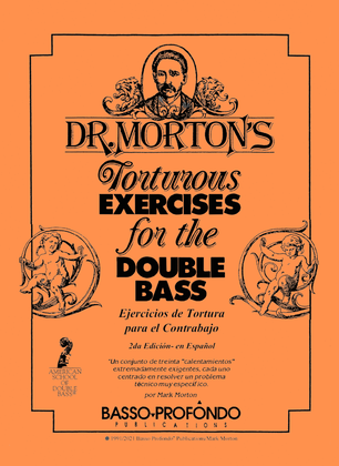 Dr. Morton's Ejercicios de Tortura para el Contrabajo, 2da Edicion