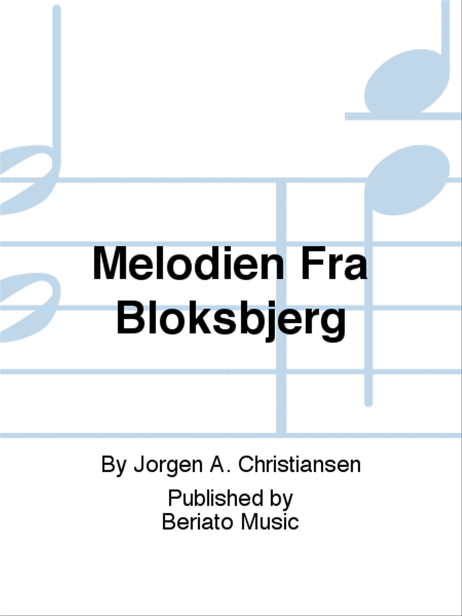 Melodien Fra Bloksbjerg Melodien Fra Bloksbjerg SA scores gallery preview page 1
